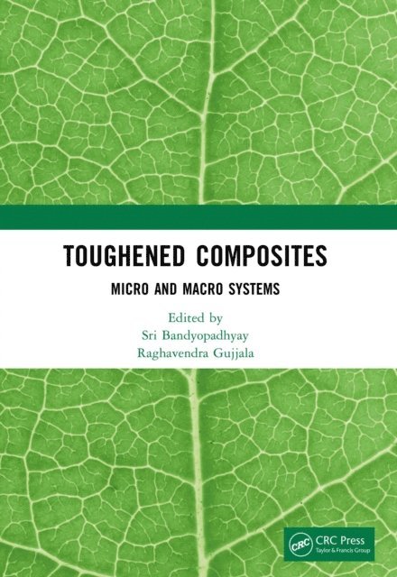 Raghavendra Gujjala, Sri Bandyopadhyay - Toughened Composites, E-bok. Tillgänglighet: Lägg i varukorg
