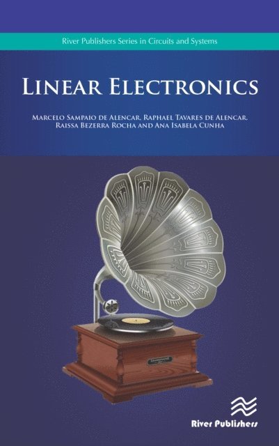 Ana Isabela Cunha, Raissa Bezerra Rocha, Raphael Tavares de Alencar, Marcelo Sampaio de Alencar - Linear Electronics, E-bok
