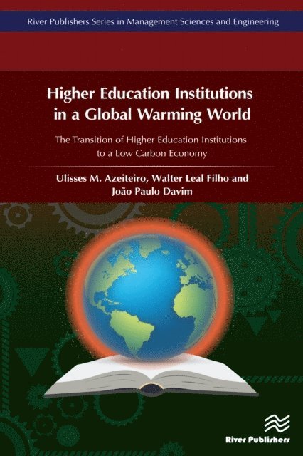 Paulo Davim, Walter Leal, Ulisses Azeiteiro - Higher Education Institutions in a Global Warming World, E-bok