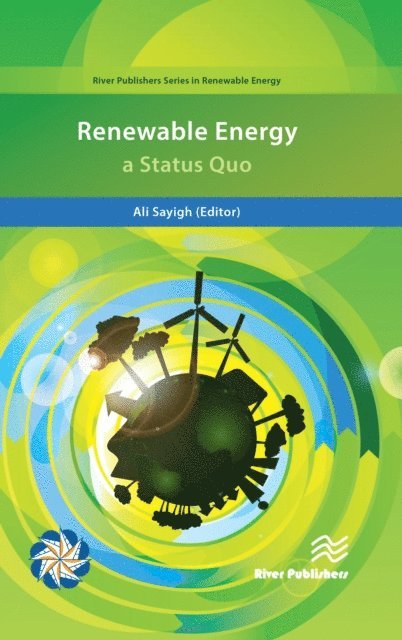 Ali Sayigh - Renewable Energy; a Status Quo, E-bok
