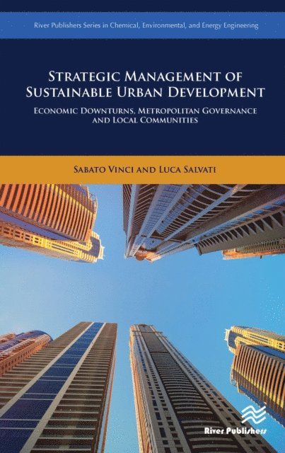Luca Salvati, Sabato Vinci - Strategic Management of Sustainable Urban Development, E-bok