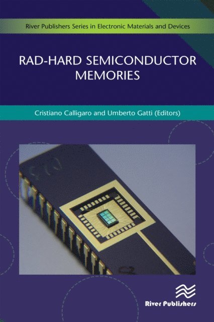 Umberto Gatti, Cristiano Calligaro - Rad-hard Semiconductor Memories, E-bok. Tillgänglighet: Lägg i varukorg