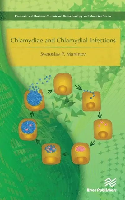 Svetoslav P. Martinov - Chlamydiae and Chlamydial Infections, E-bok. Tillgänglighet: Lägg i varukorg
