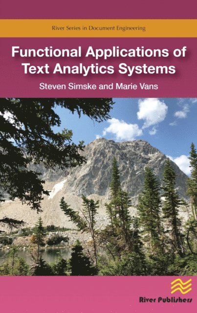 Marie Vans, Steven Simske - Functional Applications of Text Analytics Systems, E-bok