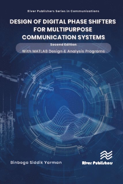 Binboga Siddik Yarman - Design of Digital Phase Shifters for Multipurpose Communication Systems, E-bok