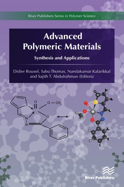 Nandakumar & Sajith Kalarikkal, Sabu Thomas, Didier Rouxel - Advanced Polymeric Materials, E-bok