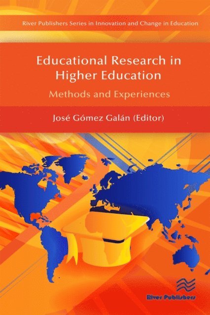 Jose Gomez Galan - Educational Research in Higher Education, E-bok