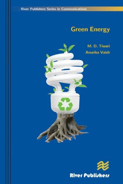 Anurika Vaish, M. D. Tiwari - Green Energy, E-bok