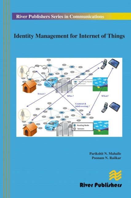 Poonam N. Railkar, Parikshit N. Mahalle - Identity Management for Internet of Things, E-bok