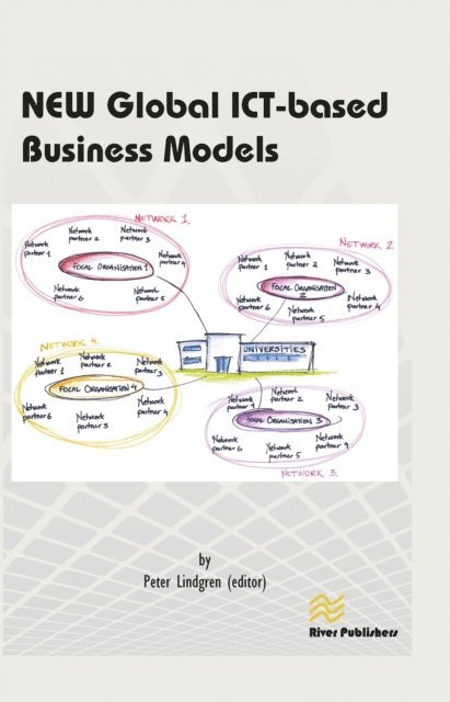 Peter Lindgren - New Global Ict-Based Business Models, E-bok