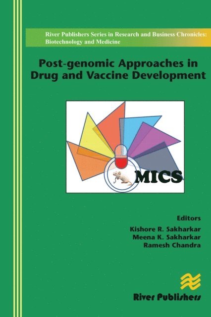 Ramesh Chandra, Meena K. Sakharkar, Kishore R. Sakharkar - Post-genomic Approaches in Drug and Vaccine Development, E-bok
