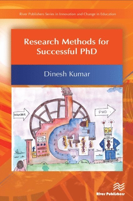 Dinesh Kumar - Research Methods for Successful PhD, E-bok