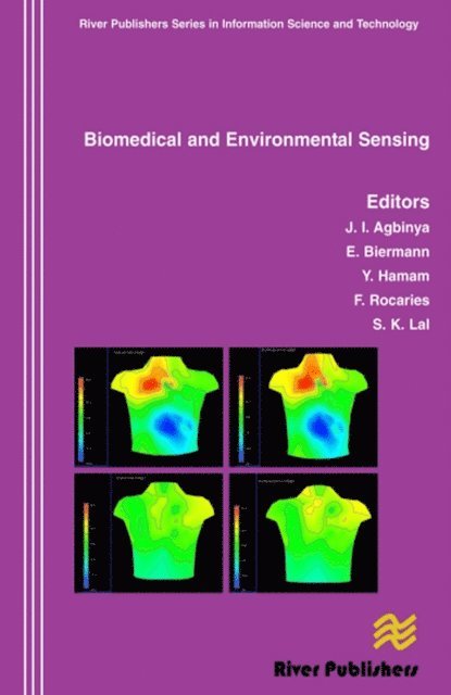 Y. Hamam, E. Biermann, J. I. Agbinya - Biomedical and Environmental Sensing, E-bok