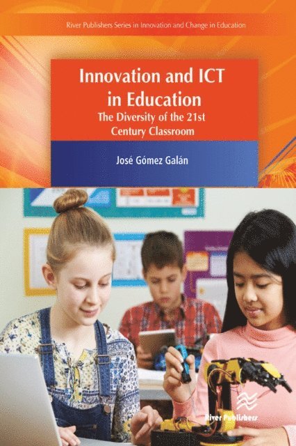 Jose Gomez Galan - Innovation and ICT in Education, E-bok