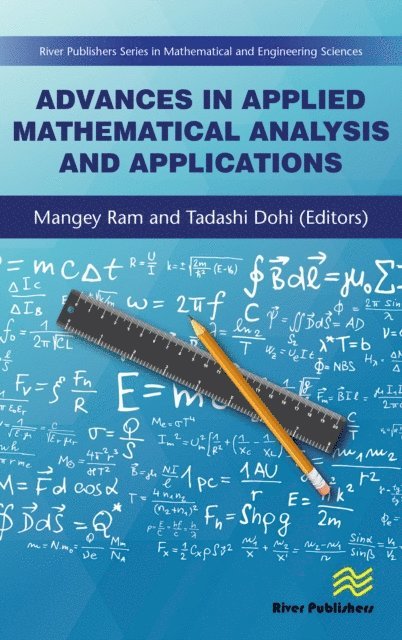 Tadashi Dohi, Mangey Ram - Advances in Applied Mathematical Analysis and Applications, E-bok