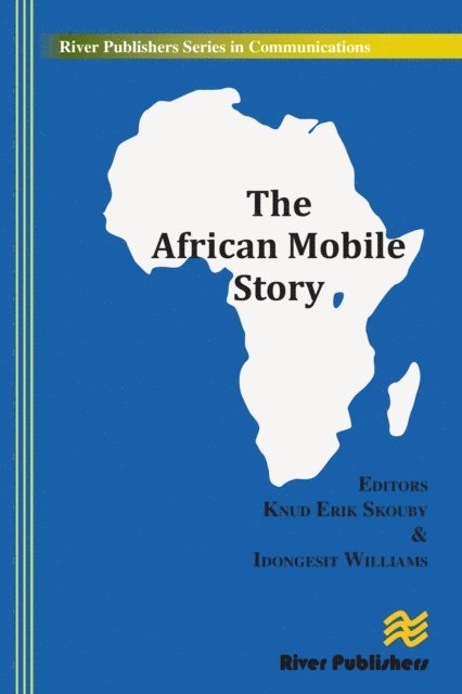Williams Idongesit, Knud Erik Skouby - African Mobile Story, E-bok