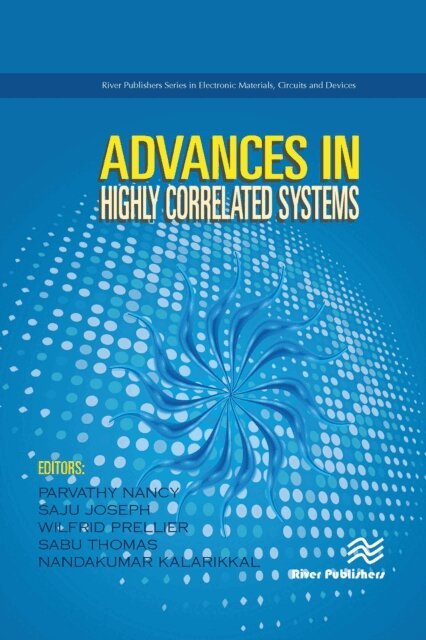 Nandakumar Kalarikkal, Sabu Thomas, Wilfrid Prellier, Saju Joseph, Parvathy Nancy - Advances in Highly Correlated Systems, E-bok