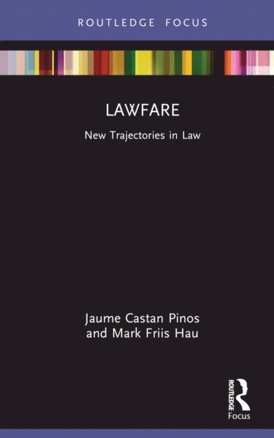 Mark Friis Hau, Jaume Castan Pinos - Lawfare, E-bok