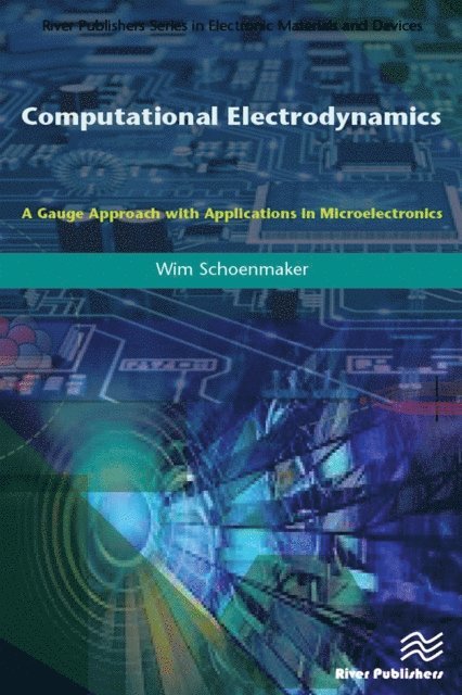 Wim Schoenmaker - Computational Electrodynamics, E-bok