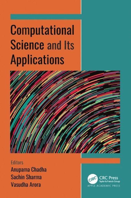 Vasudha Arora, Sachin Sharma, Anupama Chadha - Computational Science and Its Applications, E-bok