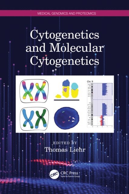 Thomas Liehr - Cytogenetics and Molecular Cytogenetics, E-bok