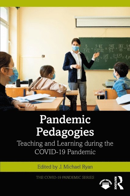 J. Michael Ryan - Pandemic Pedagogies, E-bok