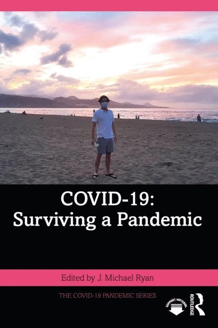 J. Michael Ryan - COVID-19: Surviving a Pandemic, E-bok