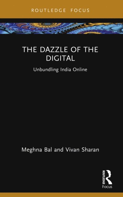 Vivan Sharan, Meghna Bal - Dazzle of the Digital, E-bok