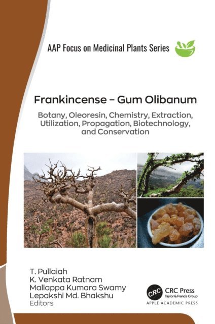 Lepakshi Md. Bhakshu, Mallappa Kumara Swamy, K. Venkata Ratnam, T. Pullaiah - Frankincense - Gum Olibanum, E-bok