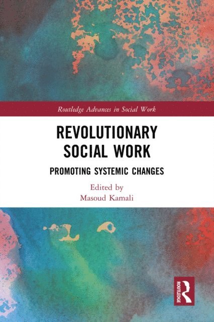 Masoud Kamali - Revolutionary Social Work, E-bok