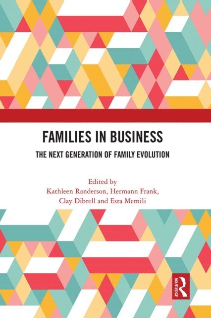 Esra Memili, Clay Dibrell, Hermann Frank, Kathleen Randerson - Families in Business, E-bok