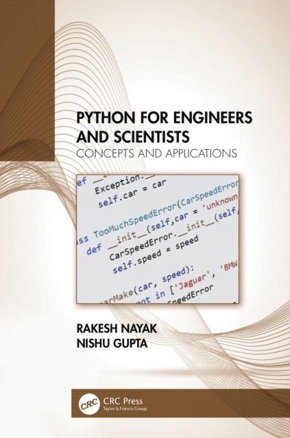 Nishu Gupta, Rakesh Nayak - Python for Engineers and Scientists, E-bok