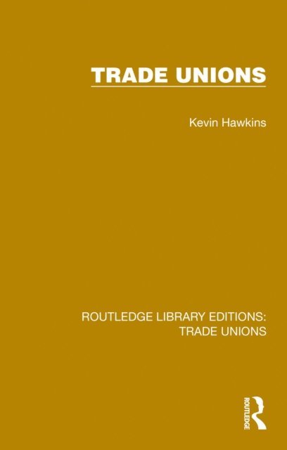 Kevin Hawkins - Trade Unions, E-bok