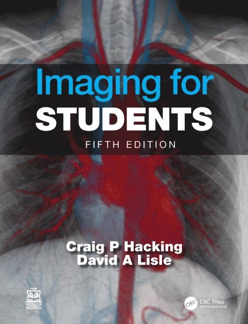 David Lisle, Craig Hacking, David A. Lisle - Imaging for Students, E-bok