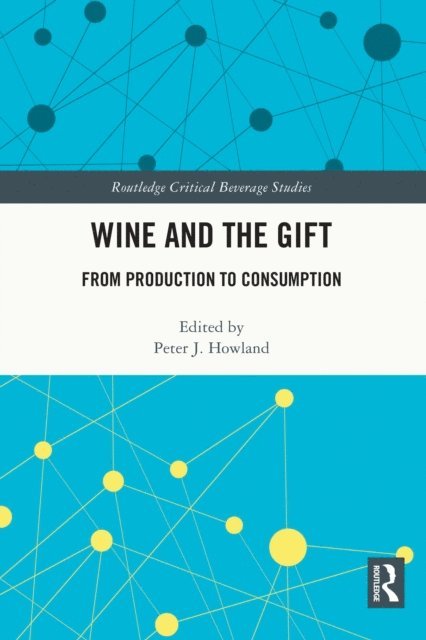 Peter Howland - Wine and The Gift, E-bok