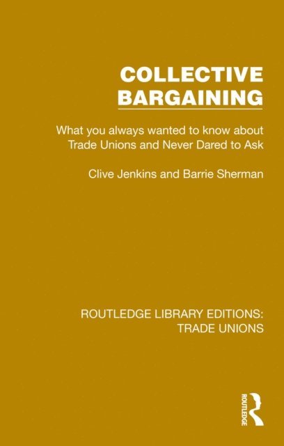 Barrie Sherman, Clive Jenkins - Collective Bargaining, E-bok