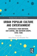 Urban Popular Culture and Entertainment