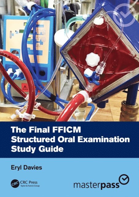 Eryl Davies - Final FFICM Structured Oral Examination Study Guide, E-bok
