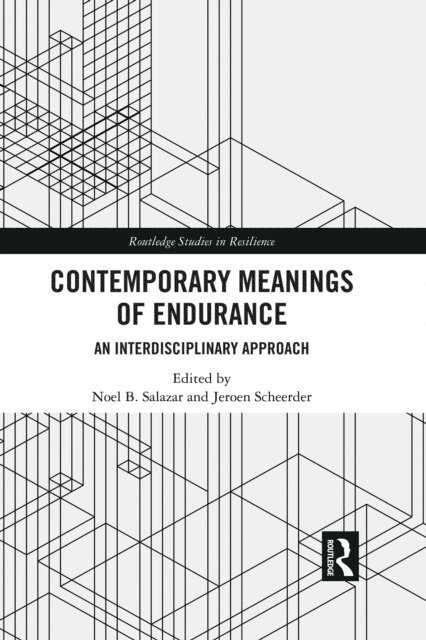 Jeroen Scheerder, Noel Salazar - Contemporary Meanings of Endurance, E-bok