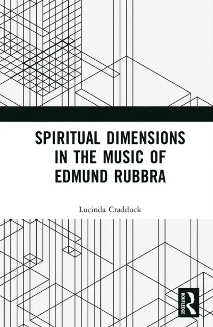 Lucinda Cradduck - Spiritual Dimensions in the Music of Edmund Rubbra, E-bok. Tillgänglighet: Lägg i varukorg