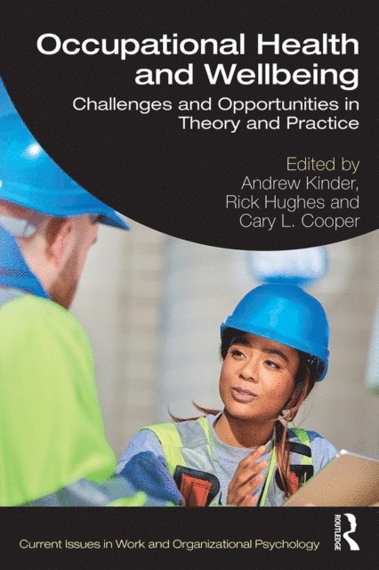 Cary L. Cooper, Rick Hughes, Andrew Kinder - Occupational Health and Wellbeing, E-bok