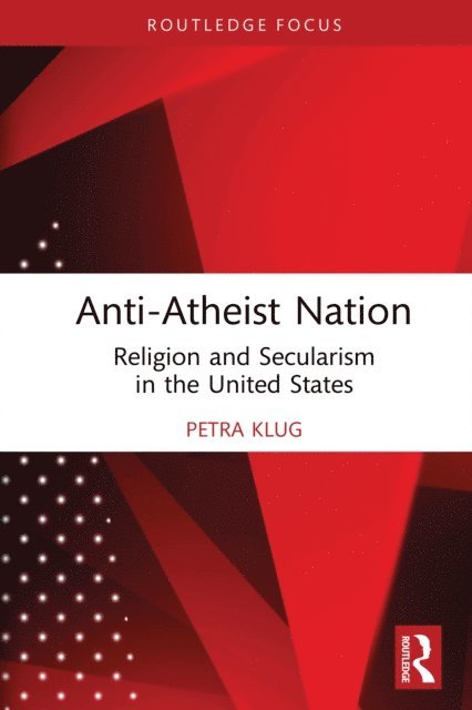 Petra Klug - Anti-Atheist Nation, E-bok
