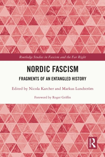 Markus Lundstrom, Nicola Karcher - Nordic Fascism, E-bok