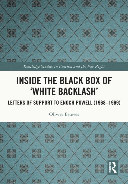 Olivier Esteves - Inside the Black Box of 'White Backlash', E-bok