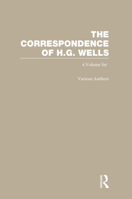 David C. Smith - Correspondence of H.G. Wells: Volumes 1-4, E-bok