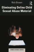 Eliminating Online Child Sexual Abuse Material