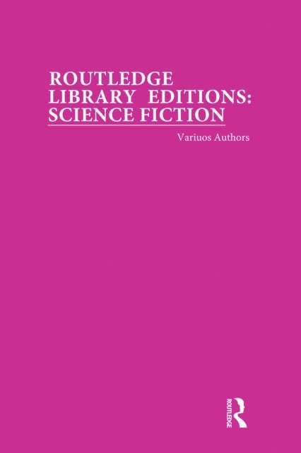 Various Authors - Routledge Library Editions: Science Fiction, E-bok