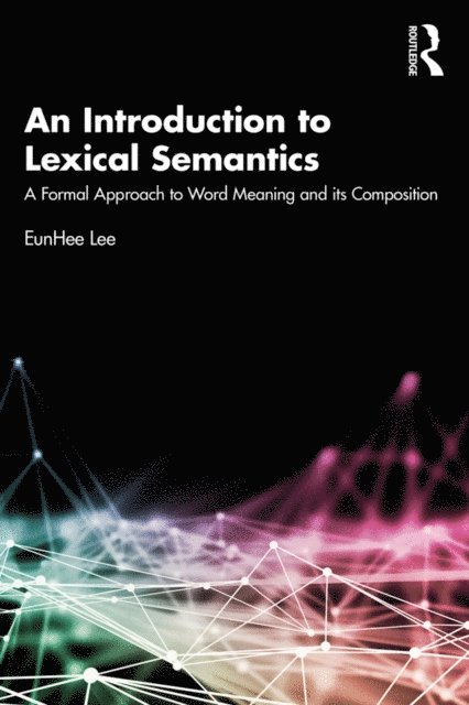 EunHee Lee - Introduction to Lexical Semantics, E-bok