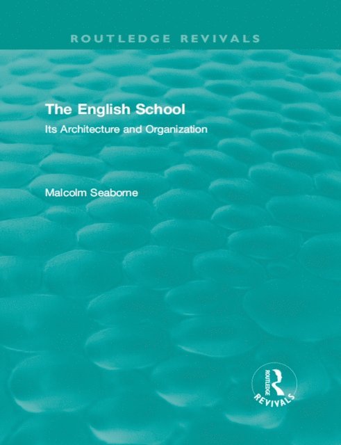 Roy Lowe, Malcolm Seaborne - English School (Volumes I and II), E-bok