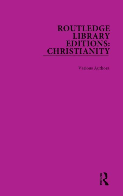 Various Authors - Routledge Library Editions: Christianity, E-bok